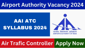 AAI ATC Syllabus 2024, Junior Executive Syllabus & Exam Pattern aai atc syllabus 2024